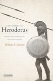 The Essential Herodotus : Translation, Introduction, and Annotations by William A. Johnson