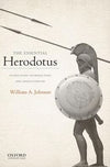 The Essential Herodotus Translation, Introduction, and Annotations by William A. Johnson