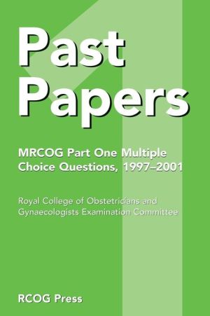 Past Papers Mrcog Part One Multiple Choice Questions: 1997–2001** | ABC Books