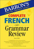 Complete French Grammar Review (Barron's Grammar Series)**