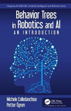 Behavior Trees in Robotics and AI : An Introduction | ABC Books
