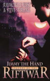 Jimmy the Hand Tales Riftwar 3