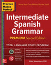 Practice Makes Perfect: Intermediate Spanish Grammar, Premium, 2e