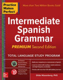 Practice Makes Perfect: Intermediate Spanish Grammar, Premium, 2e | ABC Books