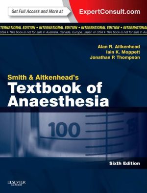 Smith and Aitkenhead's Textbook of Anaesthesia : Expert Consult - Online & Print (IE), 6e** | ABC Books