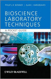 Basic Bioscience Laboratory Techniques - A Pocket Guide
