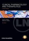 Lecture Notes: Clinical Pharmacology and Therapeutics, 9e**