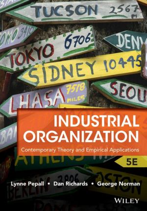 Industrial Organization - Contemporary Theory and Empirical Applications, Fifth Edition (WIE), 5E