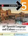 5 Steps to a 5: AP Spanish Language and Culture with MP3 Disk 2019
