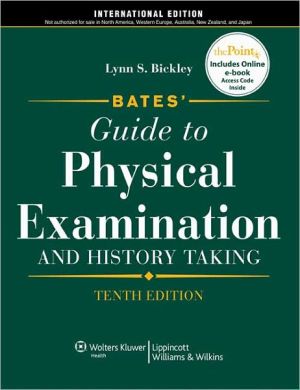Bates' Guide to Physical Examination and History Taking (IE), 10e** | ABC Books