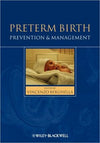 Preterm Birth: Prevention and Management