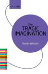 The Tragic Imagination The Literary Agenda