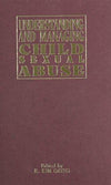 Understanding and Managing Child Sexual Abuse **