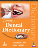 Jaypee’s Dental Dictionary, 2/e
