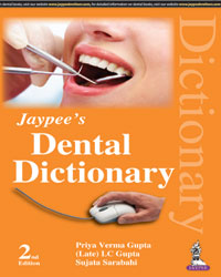 Jaypee’s Dental Dictionary, 2/e