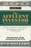 Affluent Investor: Financial Advice to Grow and Protect Your Wealth