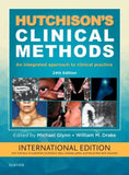 Hutchison's Clinical Methods : An Integrated Approach to Clinical Practice (IE), 24e** | ABC Books