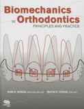 Biomechanics in Orthodontics: Principles and Practice | ABC Books