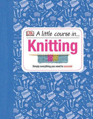 A Little Course In... Knitting