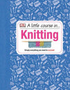 A Little Course In... Knitting | ABC Books