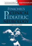 Fenichel's Clinical Pediatric Neurology, 7e**