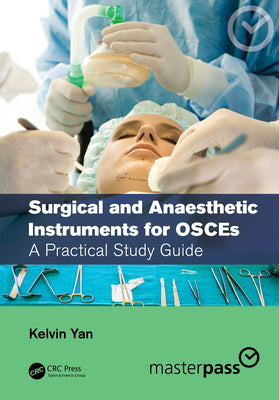 Surgical and Anaesthetic Instruments for OSCEs : A Practical Study Guide | ABC Books