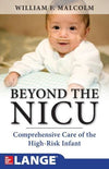 Beyond The NICU: Comprehensive Care of The High-Risk Infant