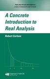 A Concrete Introduction to Real Analysis, 2e