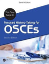 The Easy Guide to Focused History Taking for OSCEs, 2e | ABC Books