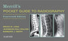 Merrill's Pocket Guide to Radiography , 14e**