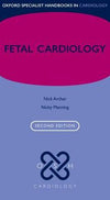 Fetal Cardiology (Oxford Specialist Handbooks in Cardiology), 2e | ABC Books