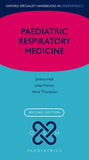 Paediatric Respiratory Medicine (Oxford Specialist Handbooks in Paediatrics), 2e