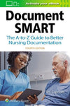 Document Smart : The A-to-Z Guide to Better Nursing Documentation, 4e | ABC Books