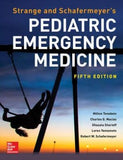 Strange And Schafermeyer's Pediatric Emergrncy Medicine, 5E