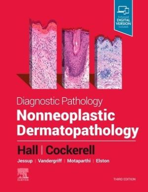 Diagnostic Pathology: Nonneoplastic Dermatopathology, 3e | ABC Books