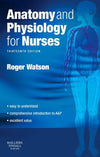Anatomy and Physiology for Nurses, 13th Edition **