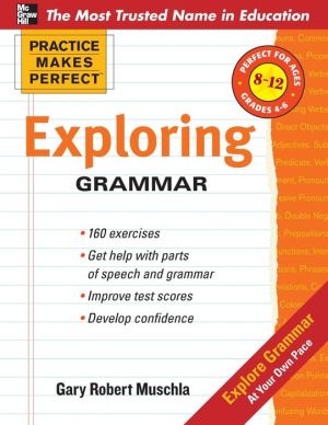 Practice Makes Perfect Exploring Grammar