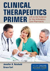 Clinical Therapeutics Primer: Link to the Evidence for the Ambulatory Care Pharmacist | ABC Books