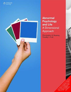Abnormal Psychology and Life: A Dimensional Approach