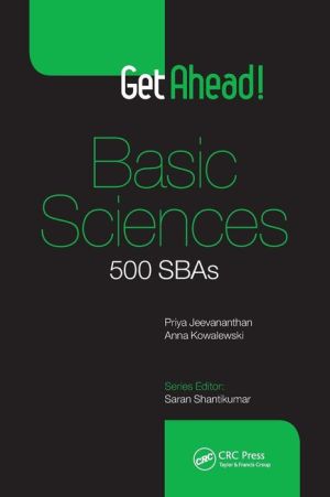 Get Ahead! Basic Sciences: 500 SBAs