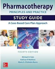 Pharmacotherapy Principles and Practice Study Guide, 4e