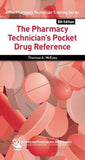 Pharmacy Technician's Pocket Drug Reference, 8E