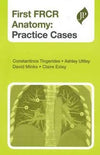 First FRCR Anatomy: Practice Cases | ABC Books