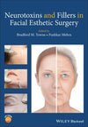 Neurotoxins and Fillers in Facial Esthetic Surgery | ABC Books