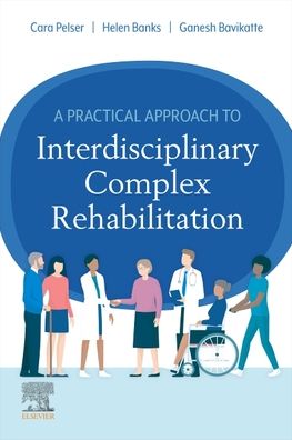 A Practical Approach To Interdisciplinary Complex Rehabilitation | ABC Books