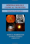 Ophthalmology Clinical Vignettes Oral Exam Study Guide II | ABC Books