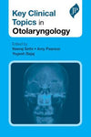 Key Clinical Topics in Otolaryngology | ABC Books