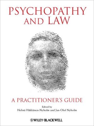 Psychopathy and Law : A Practitioner's Guide