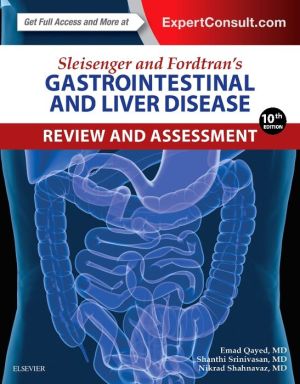 Sleisenger and Fordtran's Gastrointestinal and Liver Disease Review and Assessment, 10e