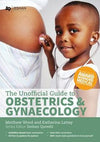 The Unofficial Guide to Obstetrics and Gynaecology | ABC Books
